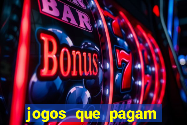 jogos que pagam dinheiro de verdade sem precisar depositar